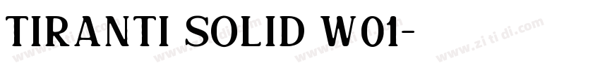 Tiranti Solid W01字体转换
